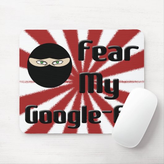 Befürchten Sie mein Google Fu! Mousepad (Mit Mouse)