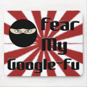 Befürchten Sie mein Google Fu! Mousepad