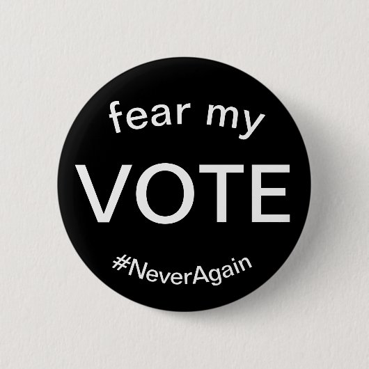 befürchten Sie meine Abstimmung Button (Vorderseite)