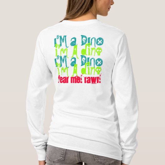 Befürchten Sie mich! Rawr! T-Shirt (Rückseite)