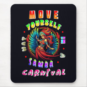 Begeben Sie sich in einen Samba-Karneval Mousepad