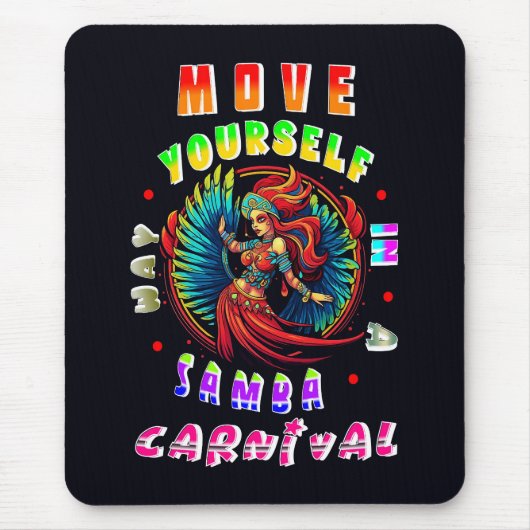 Begeben Sie sich in einen Samba-Karneval Mousepad (Vorne)