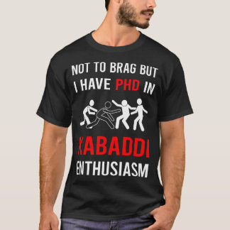 Begeisterung Kabaddi Kabadi T-Shirt
