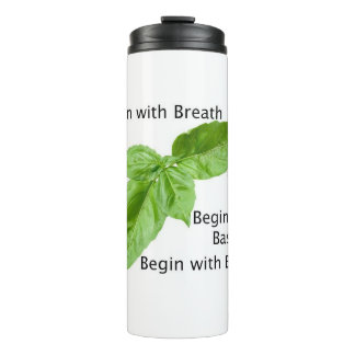 Begin with Basil Tumbler Thermosbecher