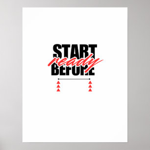 Beginne bevor du bereit bist poster