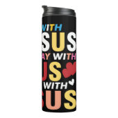 Beginne Bleibe Ende mit Jesus Thermosbecher (Nach rechts gedreht)