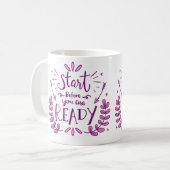 Beginnen Sie, bevor Sie bereit sind Kaffeetasse (Vorderseite Links)