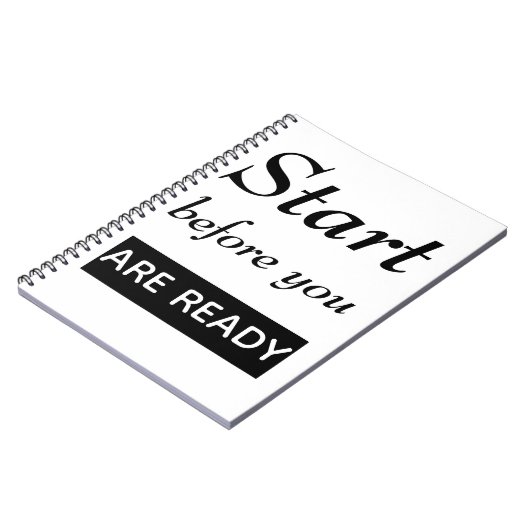 Beginnen Sie, bevor Sie bereit sind Notizblock (Linke Seite)