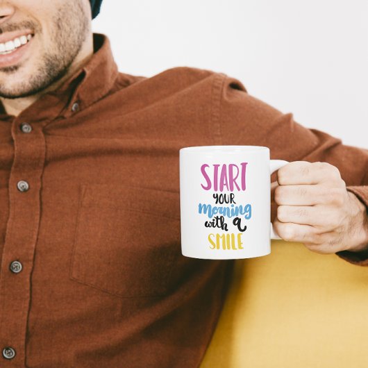 Beginnen Sie Ihren Morgen mit einem Lächeln – Aufm Kaffeetasse