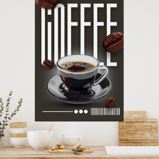 "Beginnen Sie Ihren Morgen mit Kaffee!" Poster (Küche)