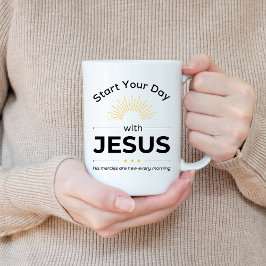 Beginnen Sie Ihren Tag mit Jesus, Morgen Inspirati Kaffeetasse