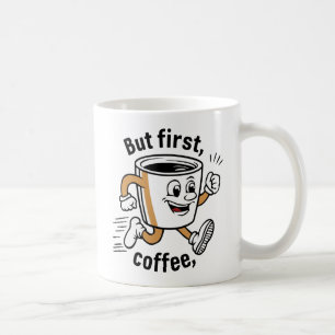 Beginnen Sie Ihren Tag mit Kaffee - Lächeln Cup Kaffeetasse