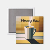 Beginnen Sie Ihren Tag mit Kaffee Magnet (Vorderseite/Rückseite)