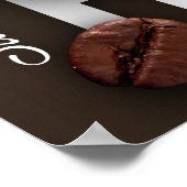 "Beginnen Sie Ihren Tag mit Kaffee!" Poster (Ecke)