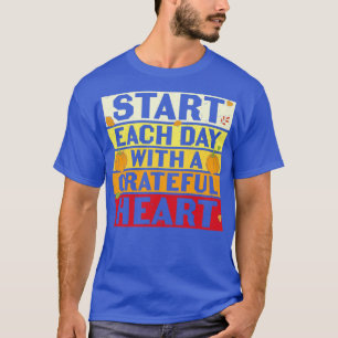Beginnen Sie jeden Tag mit einem netten Herz inspi T-Shirt