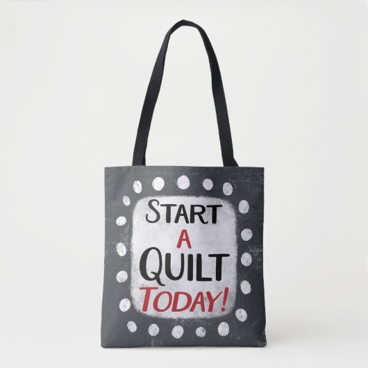 Beginnen Sie mit einer Quilt Today Tote Bag Tasche (Vorderseite)