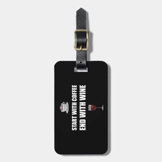 Beginnen Sie mit Kaffee-Enden-Wein Gepäckanhänger (Vorderseite vertikal)