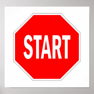 beginnen Sie StraßenVerkehrszeichen-Symbolhalt Poster
