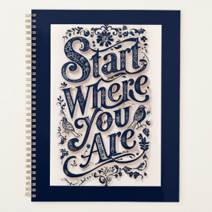 Beginnen Sie, wo Sie dekorative Typografie sind Planer