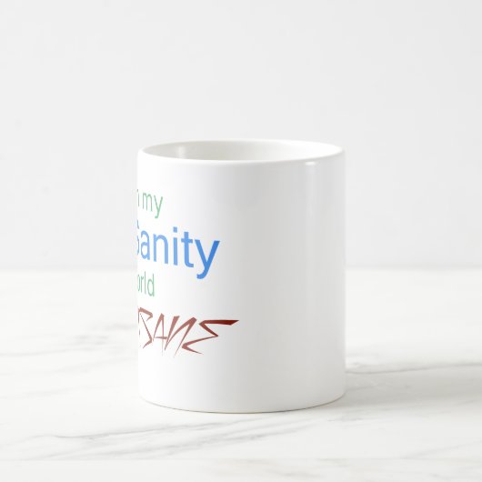 Begnadigen Sie meine Vernunft in einer Kaffeetasse (Mittel)