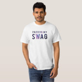 Begnadigen Sie meinen Swag T-Shirt (Vorne ganz)