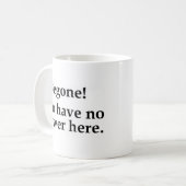 Begone! Kaffeetasse (Vorderseite Links)