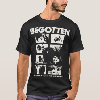 BEGOTTEN Kultfilm Horror Nihilismus Film T-Shirt