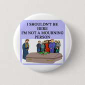 BEGRÄBNIS- Morgenpersonenwortspiel Button (Vorderseite)