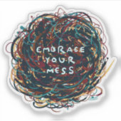 Begreifen Sie Ihr Chaos Aufkleber (Vorderseite)