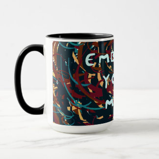 Begreifen Sie Ihr Chaos Tasse