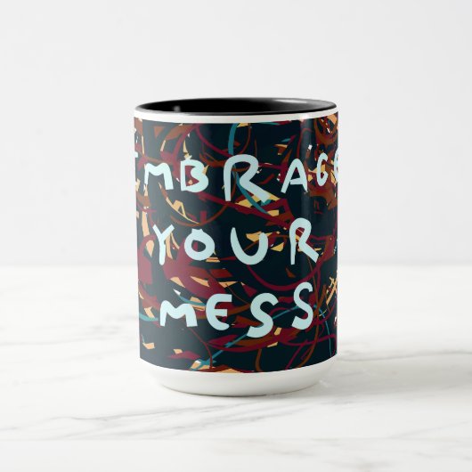 Begreifen Sie Ihr Chaos Tasse (Zentrum)