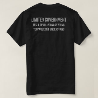 BEGRENZTE REGIERUNG T-Shirt