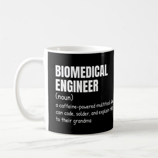 Begriffsbestimmung für "Funny Biomedical Engineer" Kaffeetasse (Links)