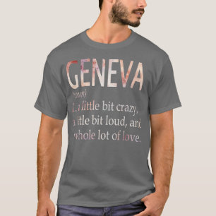 Begriffsbestimmung für Genfer Mädchenname T-Shirt