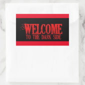 BEGRÜSSEN DIE DUNKELSEITE ROTE SCHWARZE MOTTO-BEME RECHTECKIGER AUFKLEBER (Tasche)