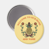 Begrüßen Sie die Zuhause, fügen Sie Text Ananas hi Magnet (Vorderseite/Rückseite)