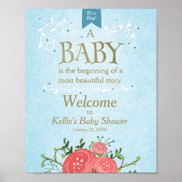 Begrüßung Babydusche Es ist ein Junge Blue Floral Poster