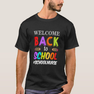 Begrüßung der Krankenschwester zum ersten Schultag T-Shirt