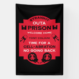 Begrüßung der Zuhause aus dem Gefängnis Banner