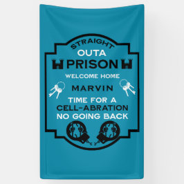 Begrüßung der Zuhause aus dem Gefängnis Banner