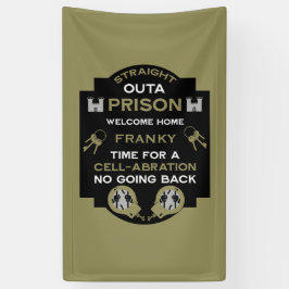 Begrüßung der Zuhause aus dem Gefängnis Banner