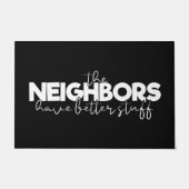 Begrüßungstürmatte, die die Nachbarn Schwarz-weiß Fußmatte (Vorderseite)