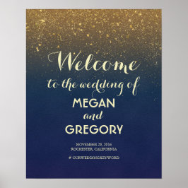 Begrüßungszeichen für Hochzeiten von Navy und Gold Poster