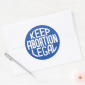 Behalt Abortion Legal Pro-Choice-Aufkleber Runder Aufkleber (Umschlag)