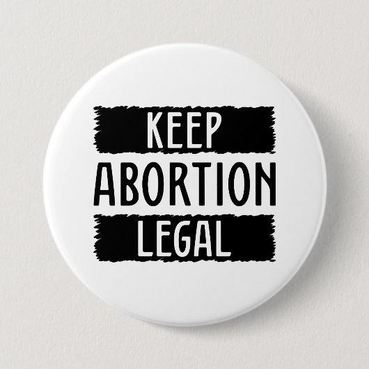 Behalt Abtreibung Legal Button (Vorderseite)