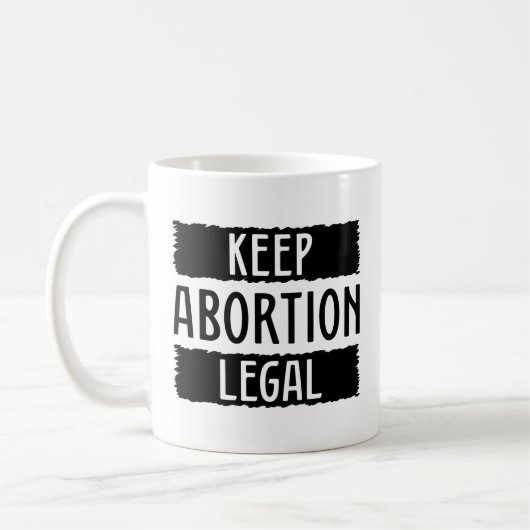 Behalt Abtreibung Legal Kaffeetasse (Links)