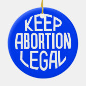 Behalt Abtreibung Legal Keramik Ornament (Hinten)