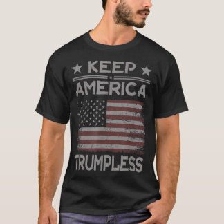 Behalt Amerika: Trumpless - Anti Trump hat den Ruf T-Shirt