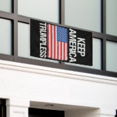 Behalt Amerika: Trumpless III Banner (Äußeres Gebäude)
