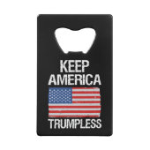 Behalt Amerika: Trumpless III Geldbeutel Flaschenöffner (Rückseite)